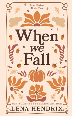 When We Fall by Hendrix, Lena