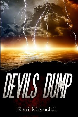 Devils Dump by KirKendall, Sheri