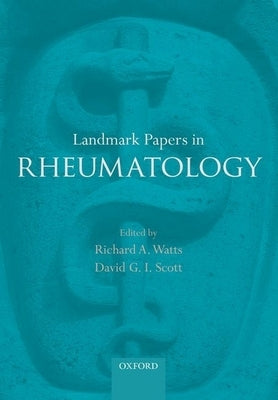 Landmark Papers Rheumatology LPI: Ncs C by Watts, Scott