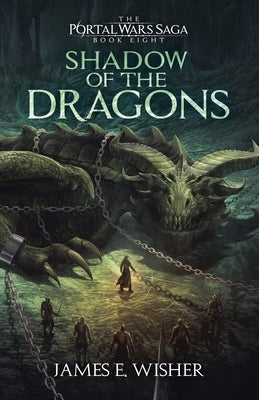 Shadow of The Dragons by Wisher, James E.
