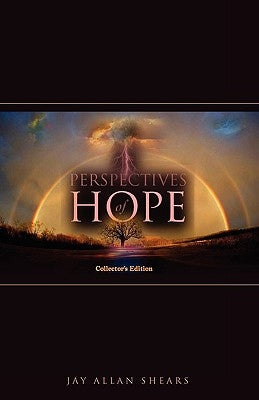 Perspectives of Hope by Shears, Jay Allan