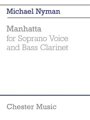 Manhatta: For Soprano Voice and Bass Clarinet Performance Score by Nyman, Michael