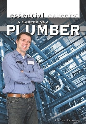 A Career as a Plumber by Payment, Simone