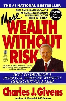 More Wealth Without Risk by Givens, Charles J.