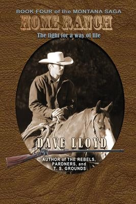 Home Ranch by Lloyd, Dave