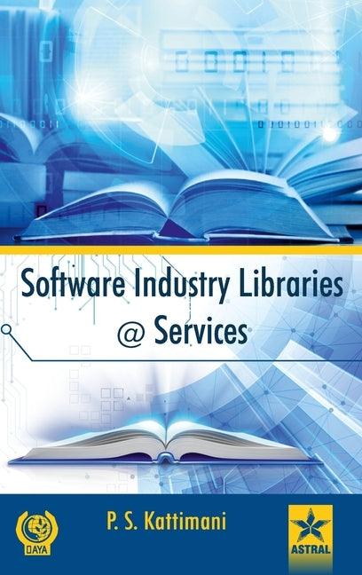 Software Industry Libraries @ Services by P S Kattimani