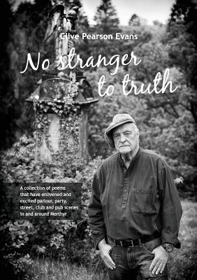 No stranger to truth by Evans, Clive Pearson