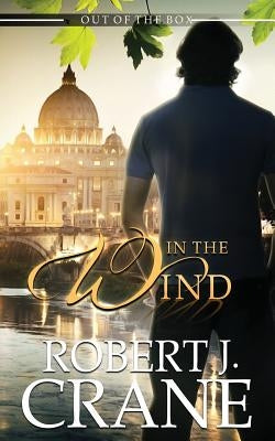 In the Wind by Crane, Robert J.