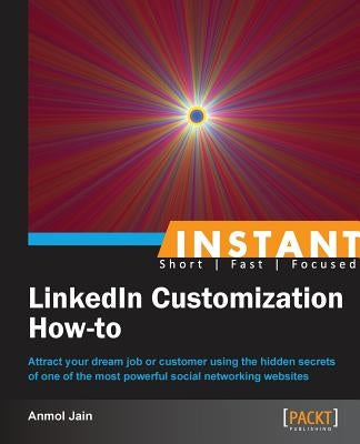 Linkedin Customization How to by Jain, Anmol