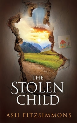 The Stolen Child: Stranger Magics, Book Eight by Fitzsimmons, Ash