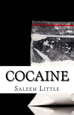 Cocaine by Little, Saleem