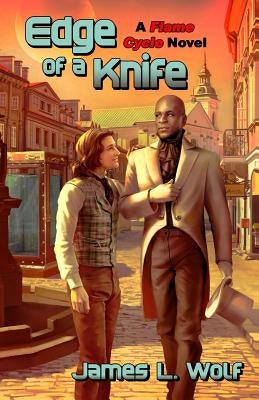 Edge of a Knife by Wolf, James L.