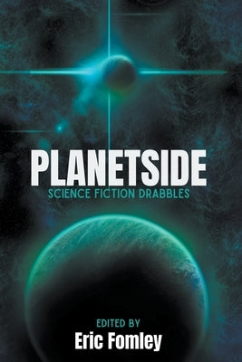 Planetside by Fomley, Eric