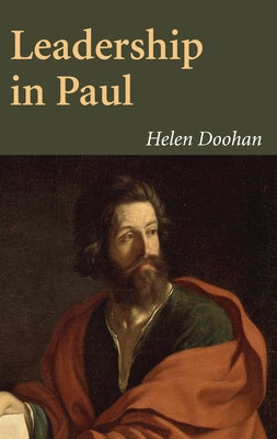Leadership in Paul by Doohan, Helen