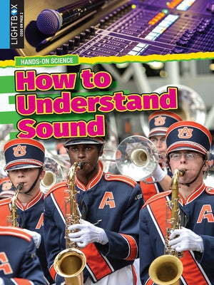 How to Understand Sound by Orr, Tamra B.