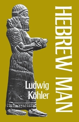 Hebrew Man by Koehler, Ludwig