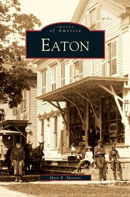 Eaton by Messere, Mary E.