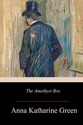The Amethyst Box by Green, Anna Katharine