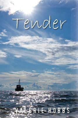 Tender by Hobbs, Valerie