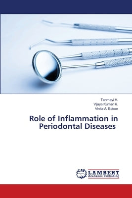 Role of Inflammation in Periodontal Diseases by H, Tanmayi