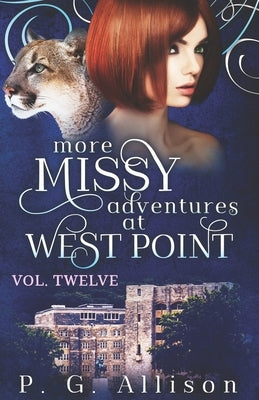 More Missy Adventures at West Point by Allison, P. G.