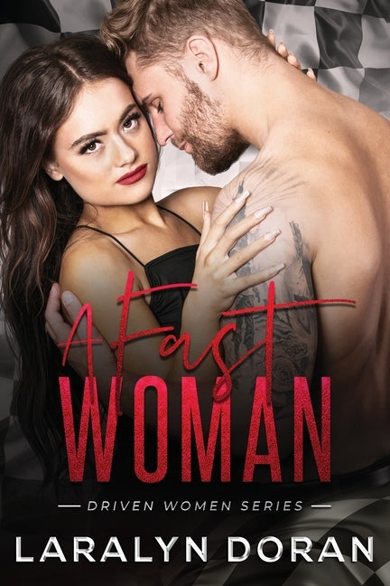 A Fast Woman by Doran, Laralyn