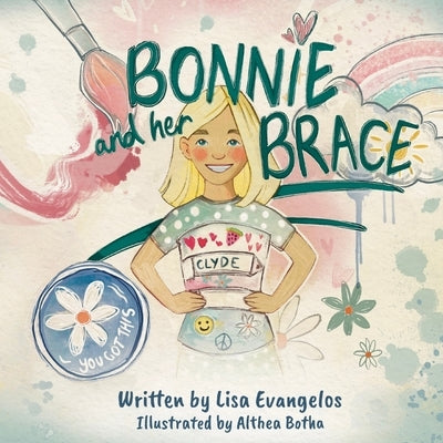 Bonnie and Her Brace by Evangelos, Lisa