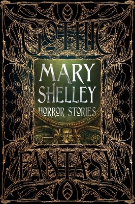 Mary Shelley Horror Stories by Shelley, Mary