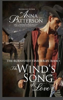 The Wind's Song of Love by Patterson, Anna