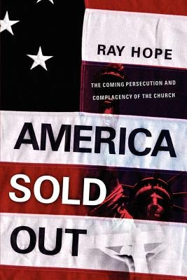 America Sold Out by Hope, Ray