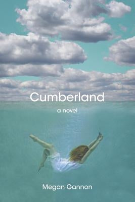 Cumberland by Gannon, Megan