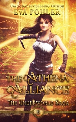 The Athena Alliance by Pohler, Eva