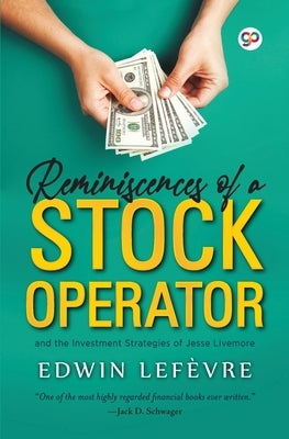 Reminiscences of a Stock Operator by Lefevre, Edwin