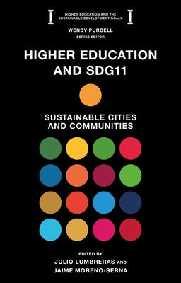 Higher Education and Sdg11: Sustainable Cities and Communities by Lumbreras, Julio