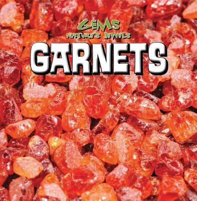 Garnets by Hayes, Amy