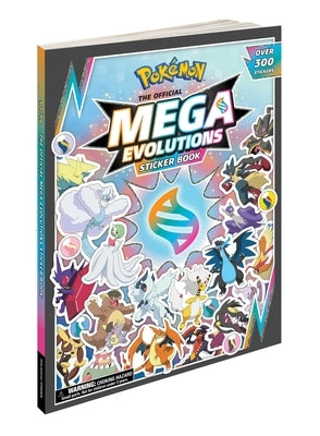 Pok?mon the Official Mega Evolutions Sticker Book by Pikachu Press