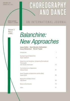 Balanchine: A Special Issue of the Journal Choreography and Dance by Hofmeister, Eleni