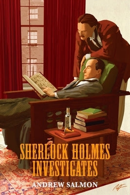 Sherlock Holmes Investigates: A Quintet of Singular Mysteries by Fyles, Mike