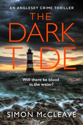 The Dark Tide by McCleave, Simon