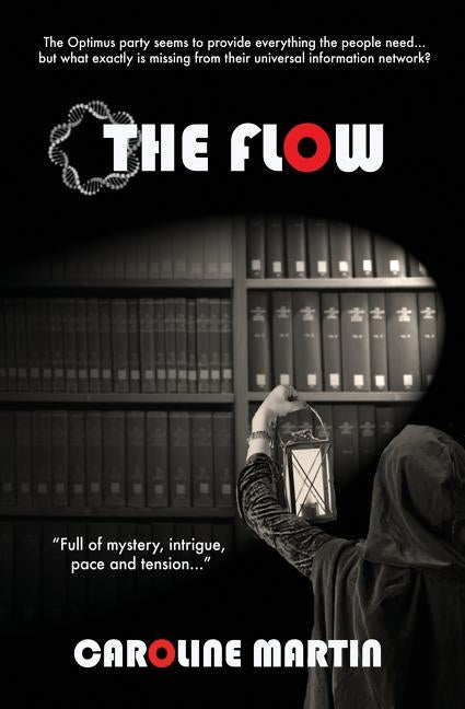 The Flow: Alternative Facts Book 1 by Martin, Caroline J.