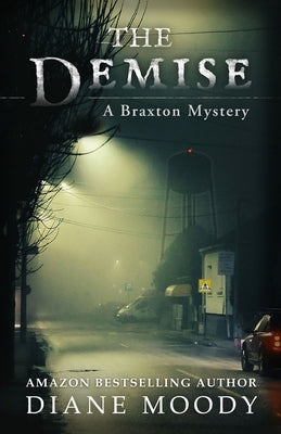 The Demise by Moody, Diane