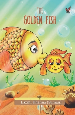 The Golden Fish by Khanna Suman, Laxmi