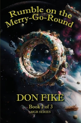 Rumble on the Merry-Go-Round by Fike, Don