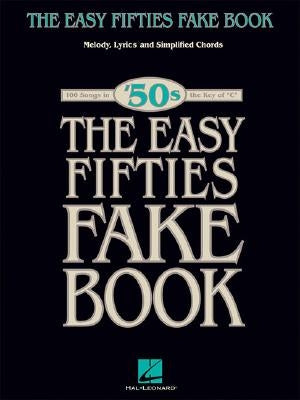 The Easy Fifties Fake Book by Hal Leonard Corp