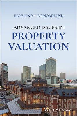 Advanced Issues in Property Valuation by Lind, Hans