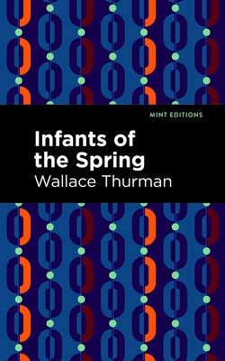 Infants of the Spring by Thurman, Wallace