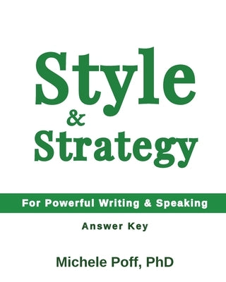 Style & Strategy Answer Key by Poff, Michele