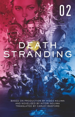 Death Stranding - Death Stranding: The Official Novelization - Volume 2 by Yano, Kenji