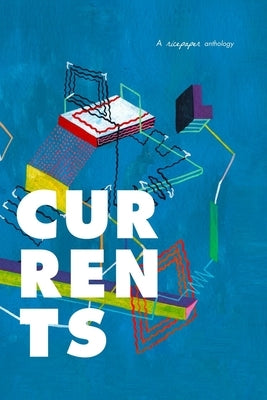 Currents by Comanda, Karla