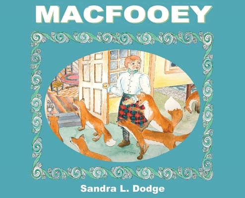 MacFooey by Dodge, Sandra L.